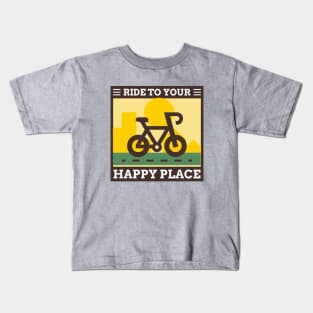 Ride To Your Happy Place Kids T-Shirt